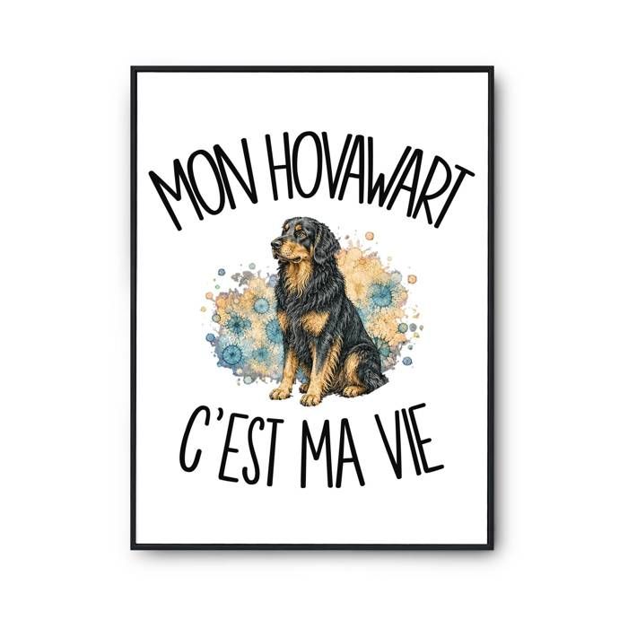 Poster Mon Hovawart c'est ma vie | Affiche Papier Photo 310 g Finition Perlée Format Taille A2 | Décoration Murale Salon Chambre