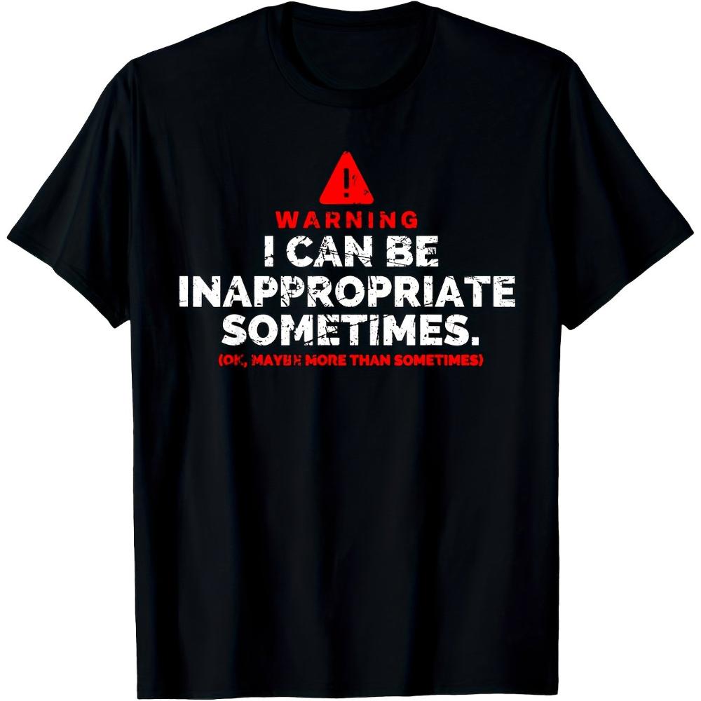 Men's Humorous Caution T-Shirt Occasionally Inappropriate Graphic Tee Sturdy 180Gsm Fabric Men'
