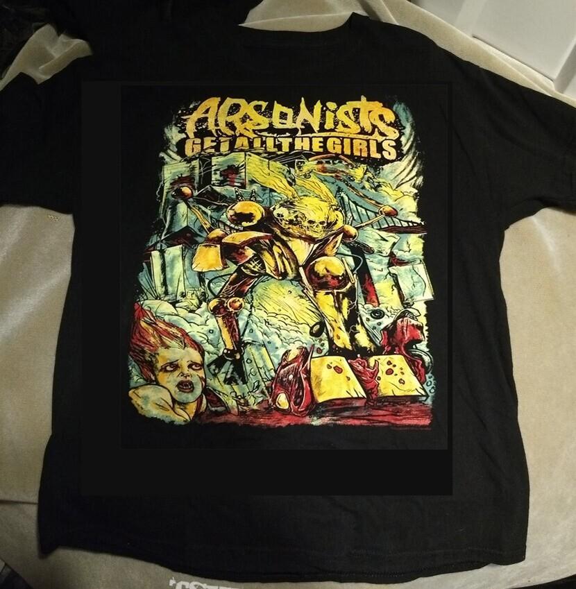 

Arsonists get all the girls TShirt Unisex Tee For Men Women Size S4XL MO399 Unisex T-Shirt XXL