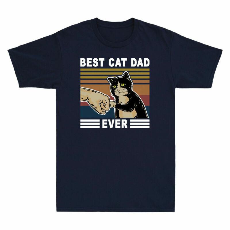 Best Tshirt Ever Dad Tee Day Cotton Gift Happy Unisexs Vintage Funny Fathers Cat