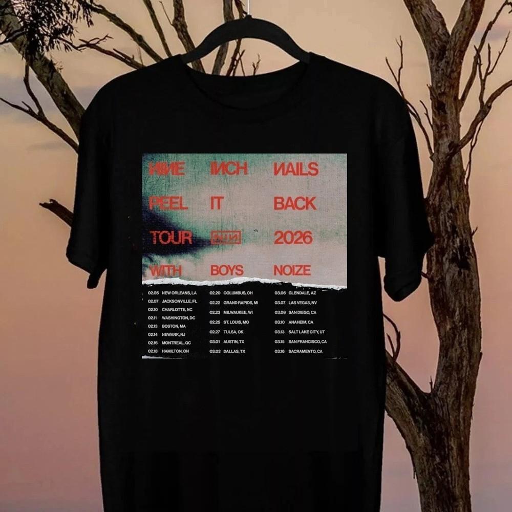 Nine Inch Nails Announce 2026 Peel It Back Tour Dates TShirt S4XL Unisex T-Shirt S