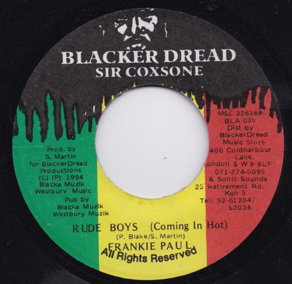

7-дюймовая пластинка FRANKIE PAUL Rude Boys Coming In Hot BLA035 Sir Coxsone Bla 1994 Ямайка Регги Ска Даб Б/у