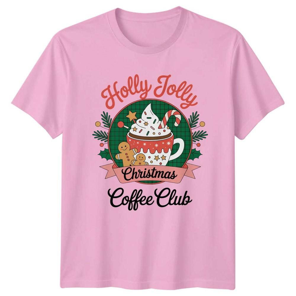 Holly Jolly Christmas Coffee Club Holiday Unisexs Unisexs Graphic Tee a