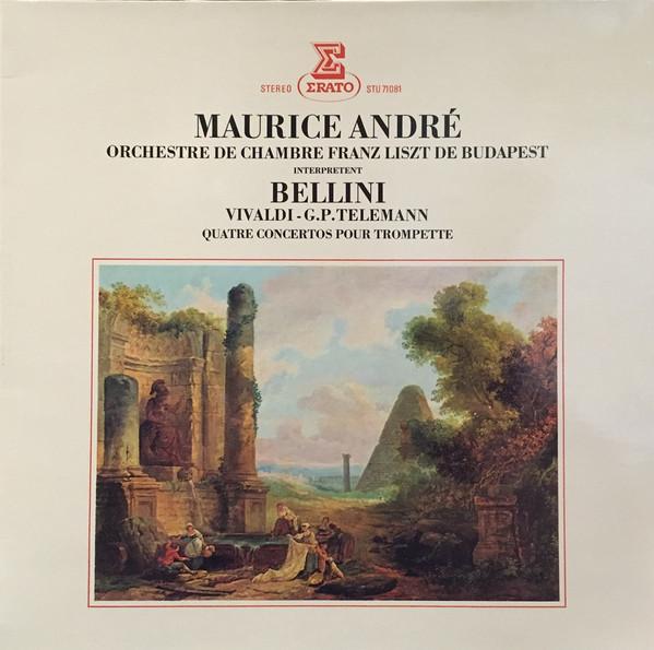 Виниловая пластинка MAURICE ANDRE ORCHESTRE DE CHAMBRE Беллини Вивальди Г.П. Телеман Квартет STU71081 ERATO 1978 Франция Классика Б/у