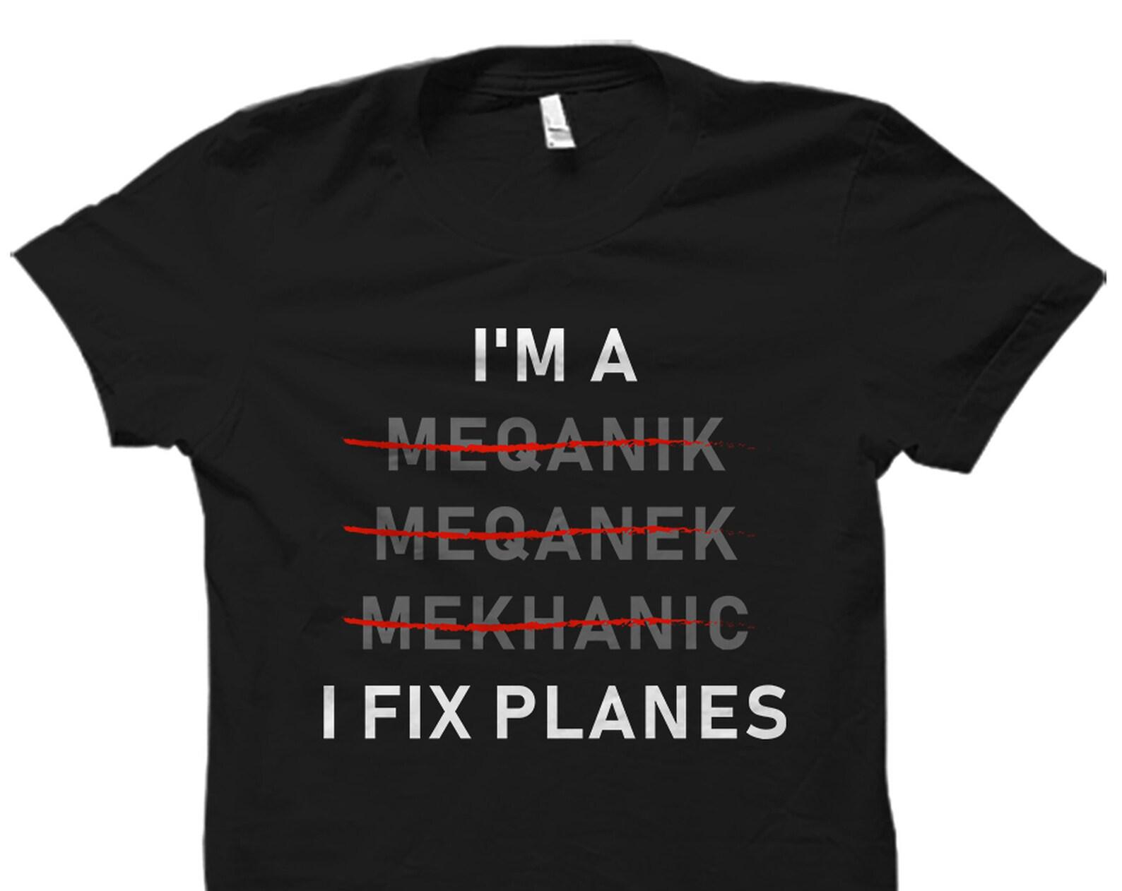 Aircraft Mechanic Gift. Aircraft Mechanic Shirt. Airplane Mechanic Gift. Airplane Mechanic Shirt. Plane Mechanic Gift. Aviation #OS5954 XL