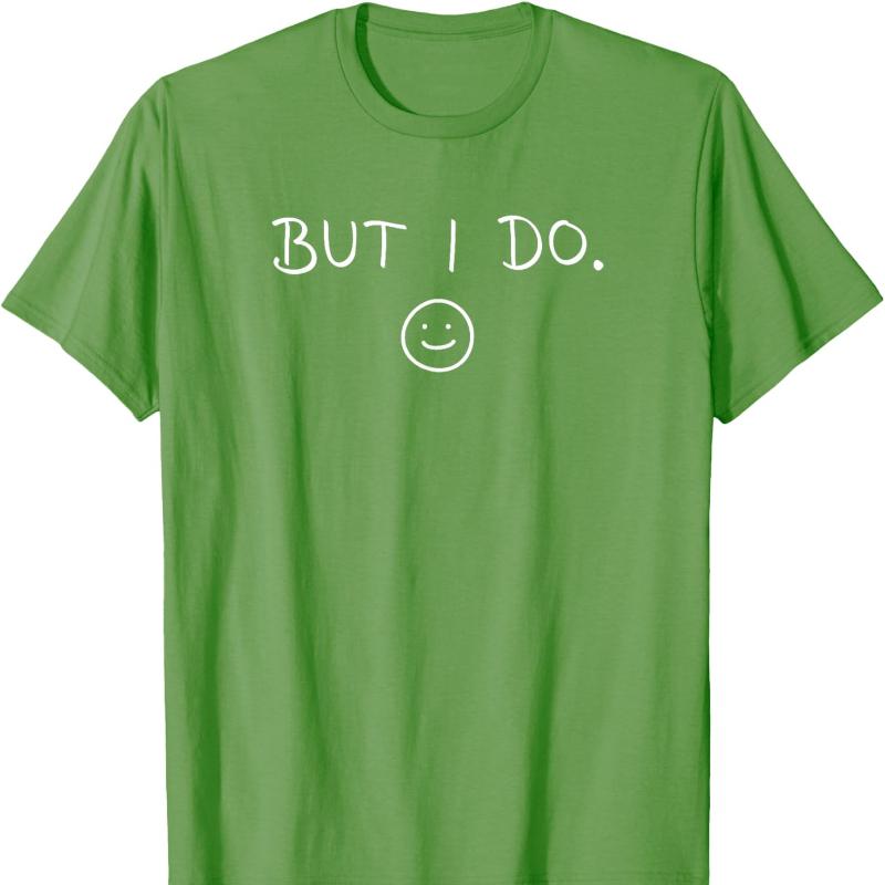 I Dont Do Matching Shirts But I Do Cute Couple Matching Cotton TShirt Funny Street Fashion Unique Mple Style Printed Tshirt