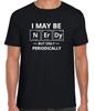 I May Be Nerdy But Only Periodically