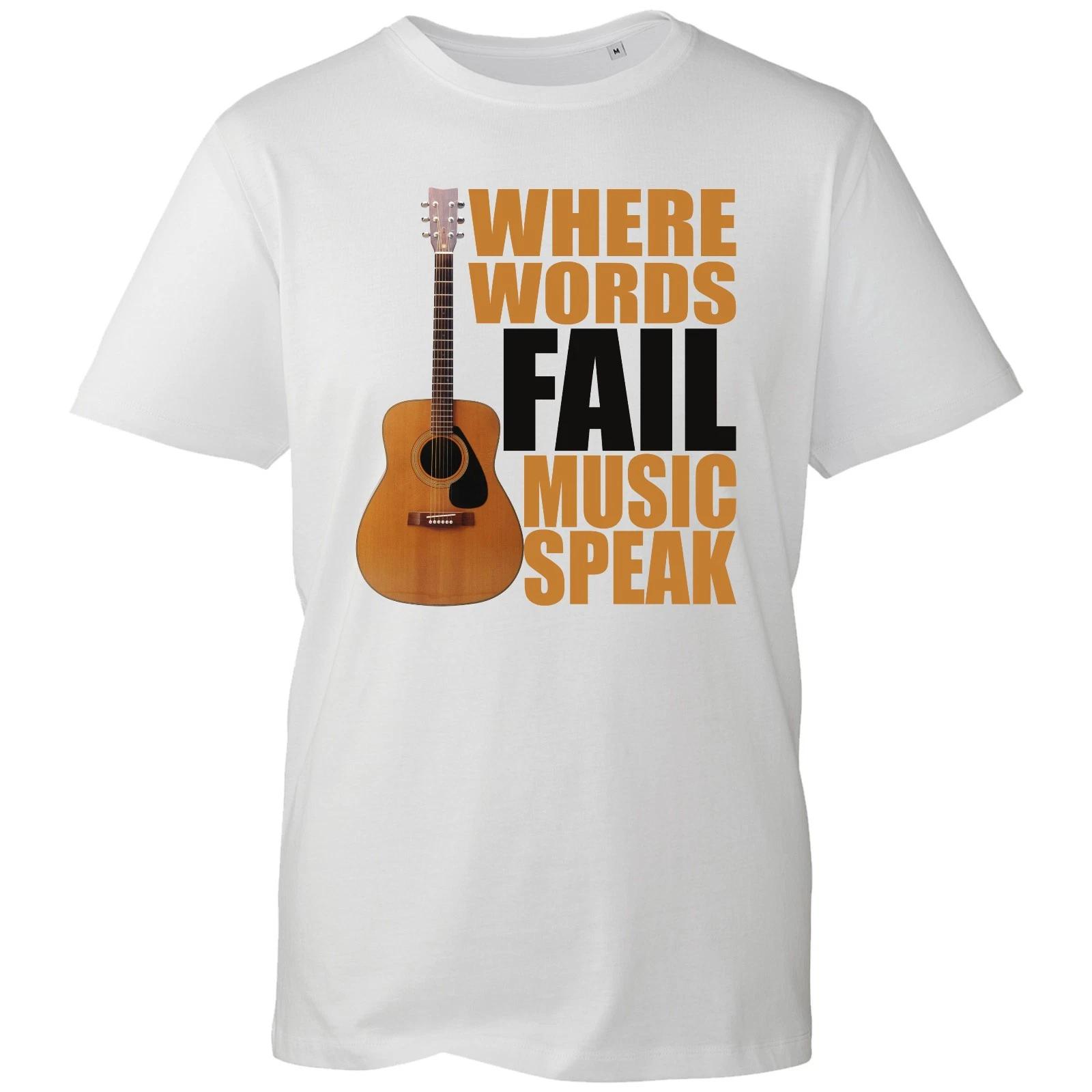Where Words Fail Music Speaks Inspiration Quote Guitar Lovers Mens Gift T-Shirt XL