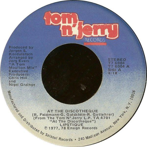 

7inch Record LIPSTIQUE - At The Discotheque / Mah-Nah-Mah-Na T76004 Tom N Jerry Re 1978 US Dance & Electronica Used