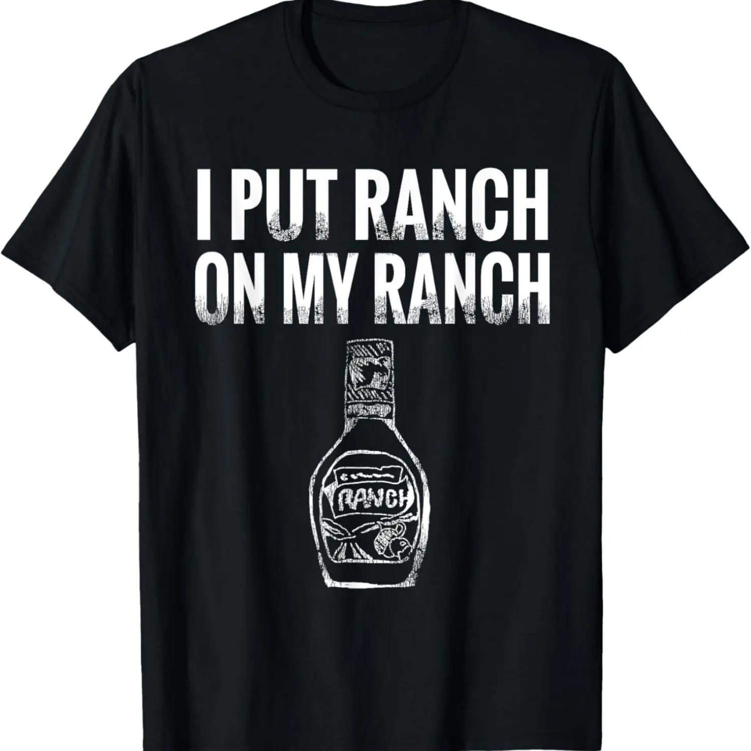 Vintage I Put Ranch On My Ranch T-Shirt T-Shirt S