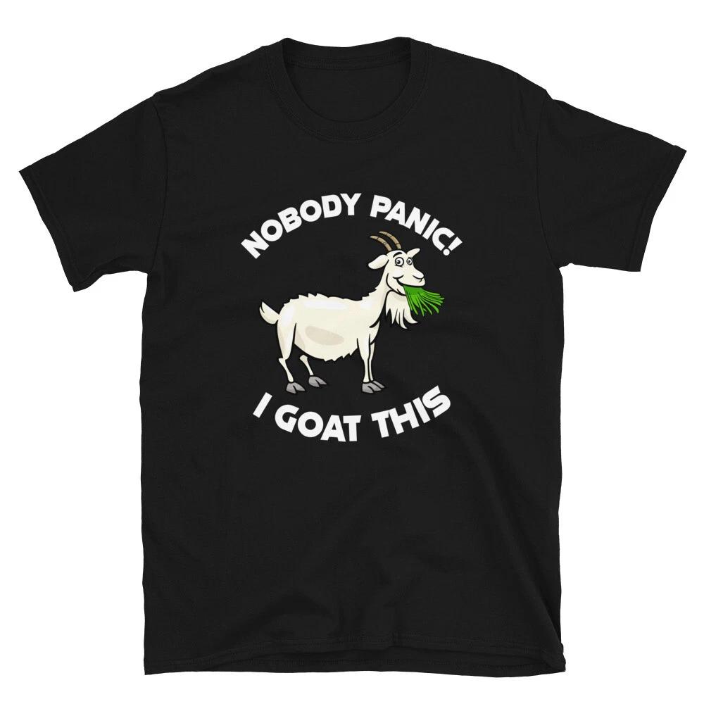 Nobody Panic Goat Joke Funny Goat Animal T-Shirt S