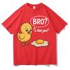 That You Funny Chick and Egg T Shirt Pop Casual Tops Hot Sale Crewneck Tshrit Unisex Breathable Comfortable Gothic Tee Teenagers