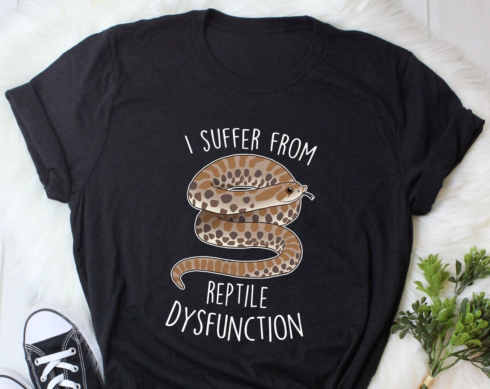 Funny Hognose Snake Shirt, , , Reptile Tshirt, Snake Lover Gift, Reptile T-shirt, Cute Snake Tee, Snake Mom Dad, Reptile Dysfunction 110