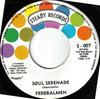 7inch Record FEDERALMEN  Soul Serenade S007 Steady Records 1970 US Reggae Ska  Dub Used