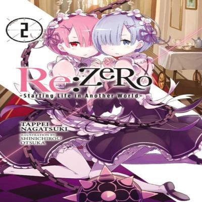 ReZERO Starting Life In Another World Vol. 2 Novel by Shinichirou Otsuka Paperback Book 9780316398374