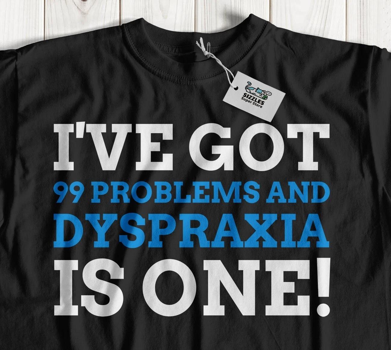 

Unisex Funny Dyspraxia T-Shirt Developmental Coordination Disorder Gifts M