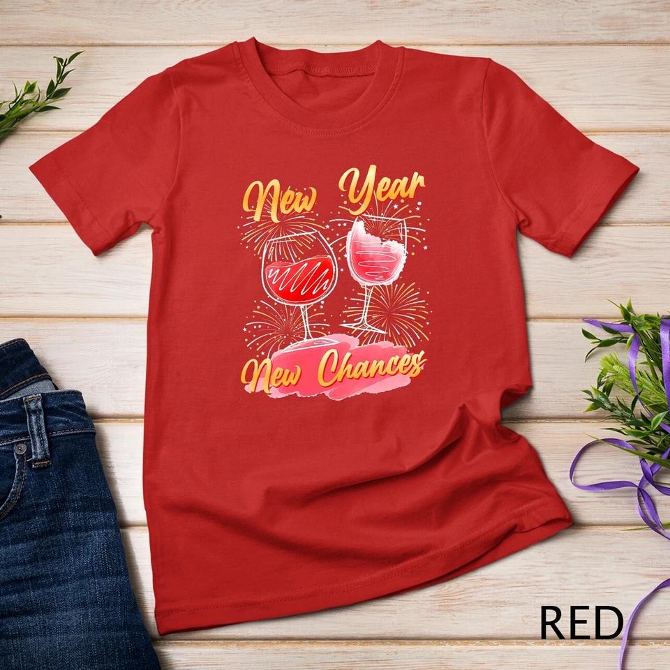 Womens Fireworks NEW YEAR NEW CHANCES New Year s Eve Firecracker Unisex T-shirt 8 S