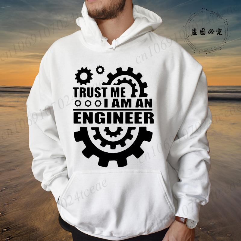 Hoodies for Men Funny Saying Trust Me I Am An Engineer Geek Letter Sweatshirt Programmer Streetwear Long Sleeve Sportwear Fleece