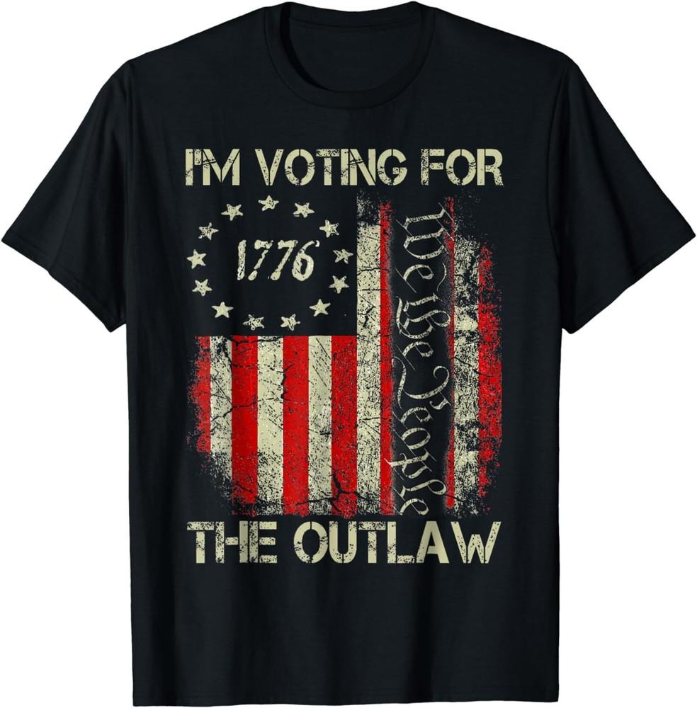 SALE I m Voting for the Outlaw Wanted for President Trump 2024 Unisex T-Shirt Unisex T-Shirt XXXL