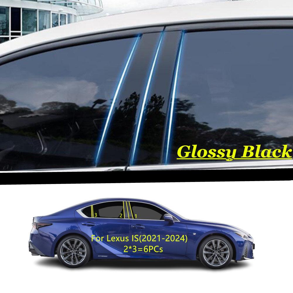 

Car TPU/Glossy Mirror Pillar Post Cover For Lexus IS 2013 2014 2015 2016 2017 2018-2024 Door Trim Window Decorative Sticker Black 2021-2024