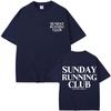 Sunday Running Club Graphic T Shirt Men Women Sport Fashion Harajuku T-shirts Oversized Cotton Casual O-Neck T Shirts