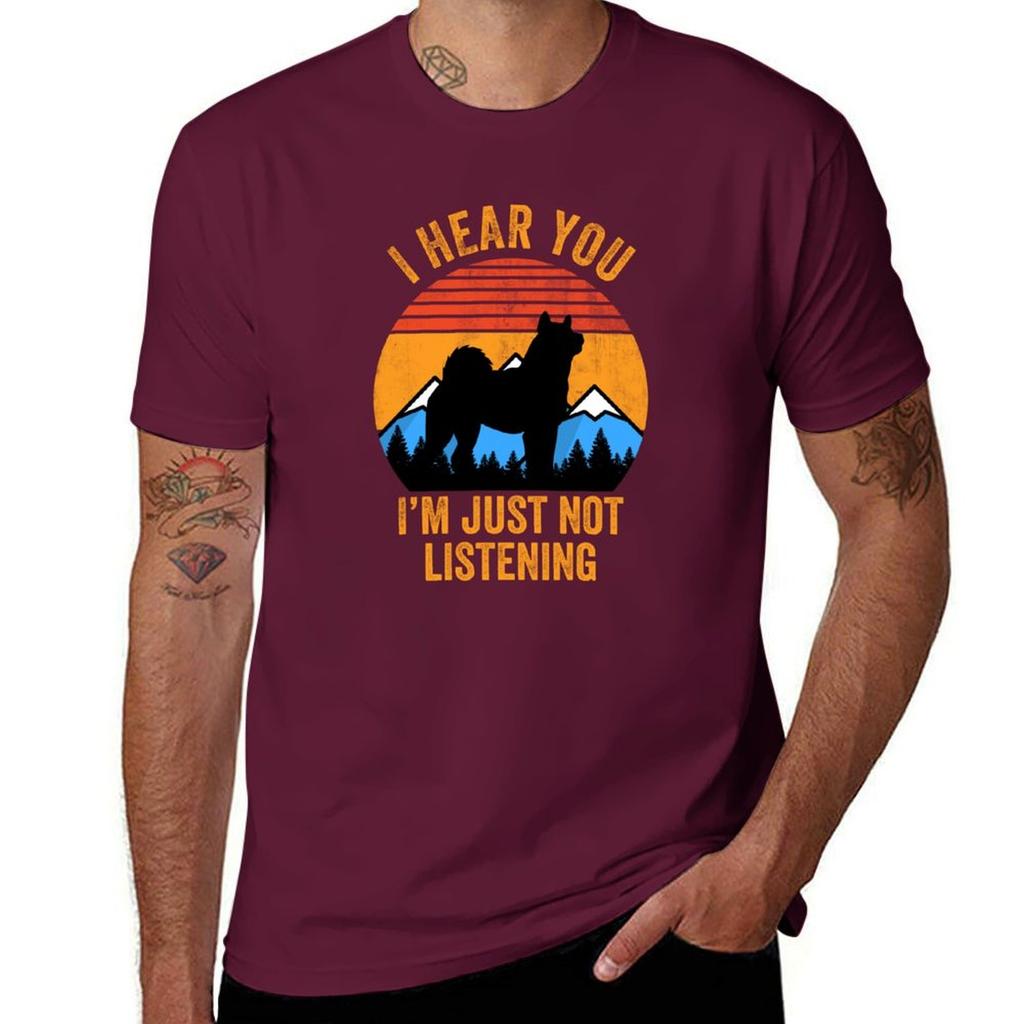 I Hear You I'm Just Not Listening Stubborn Akita T-Shirt Anime T Shirts Graphic T Shirt Vintage Tops Mens Shirts Graphic Tee