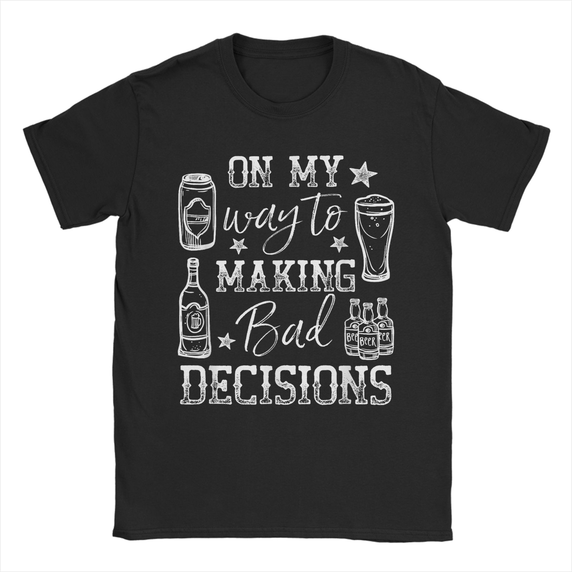 On my way to to make some bad decisions TShirt Summer Cotton T Shirts For Unisex Hippie Loose Tee Shirt Short Sleeve Tops S