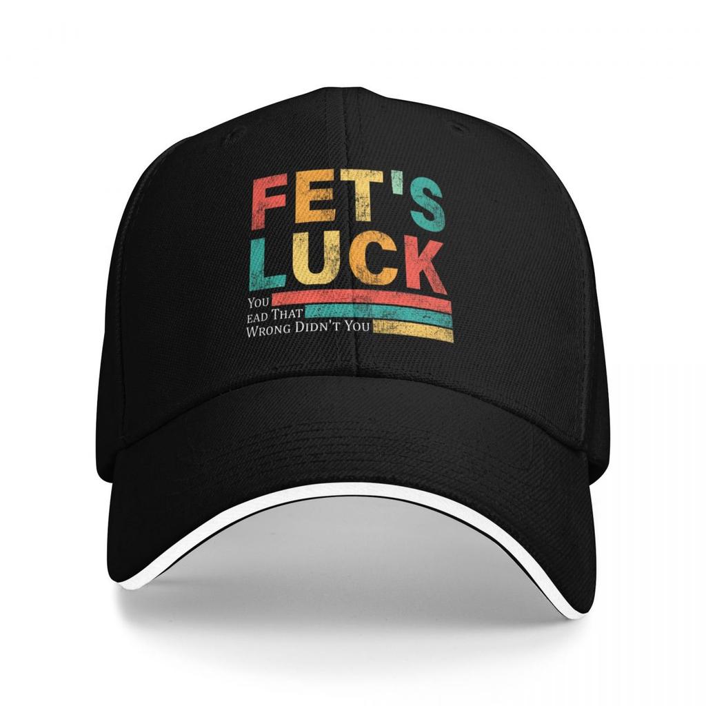 Baseball Caps Fets Luck Trendy Meme Funny Casquette FeUnisex Unisex Casual Spring Hats