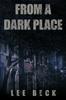 Książka From A Dark Place by Lee Beck - Paperback