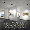 Go Softly Goodbye by Fran Annaford Paperback Book 9781035869886