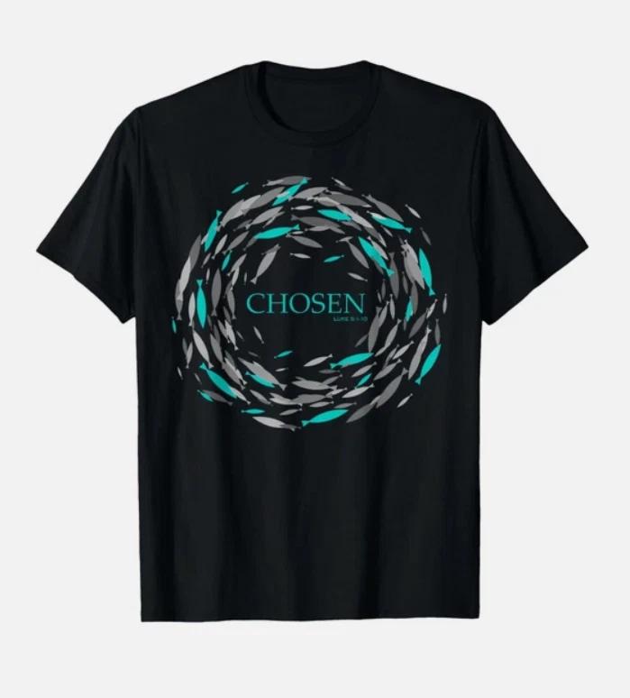 Chosen Fish Swim Against The Current Bible Christian T-Shirt 4XL