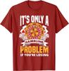Gambling Problem If Youre Losing Funny Casino Roulette Graphic TShirt