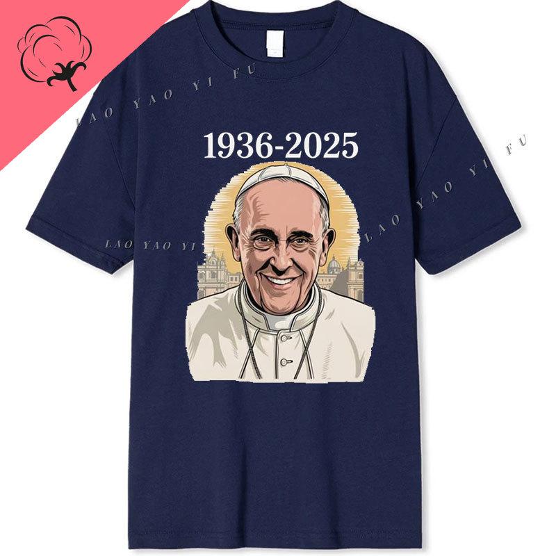 Pope Francis 19362025 T Shirt Catholic Church God Bless Pope Francis 100 Cotton Summer Graphic T Shirts Camisas Clothes