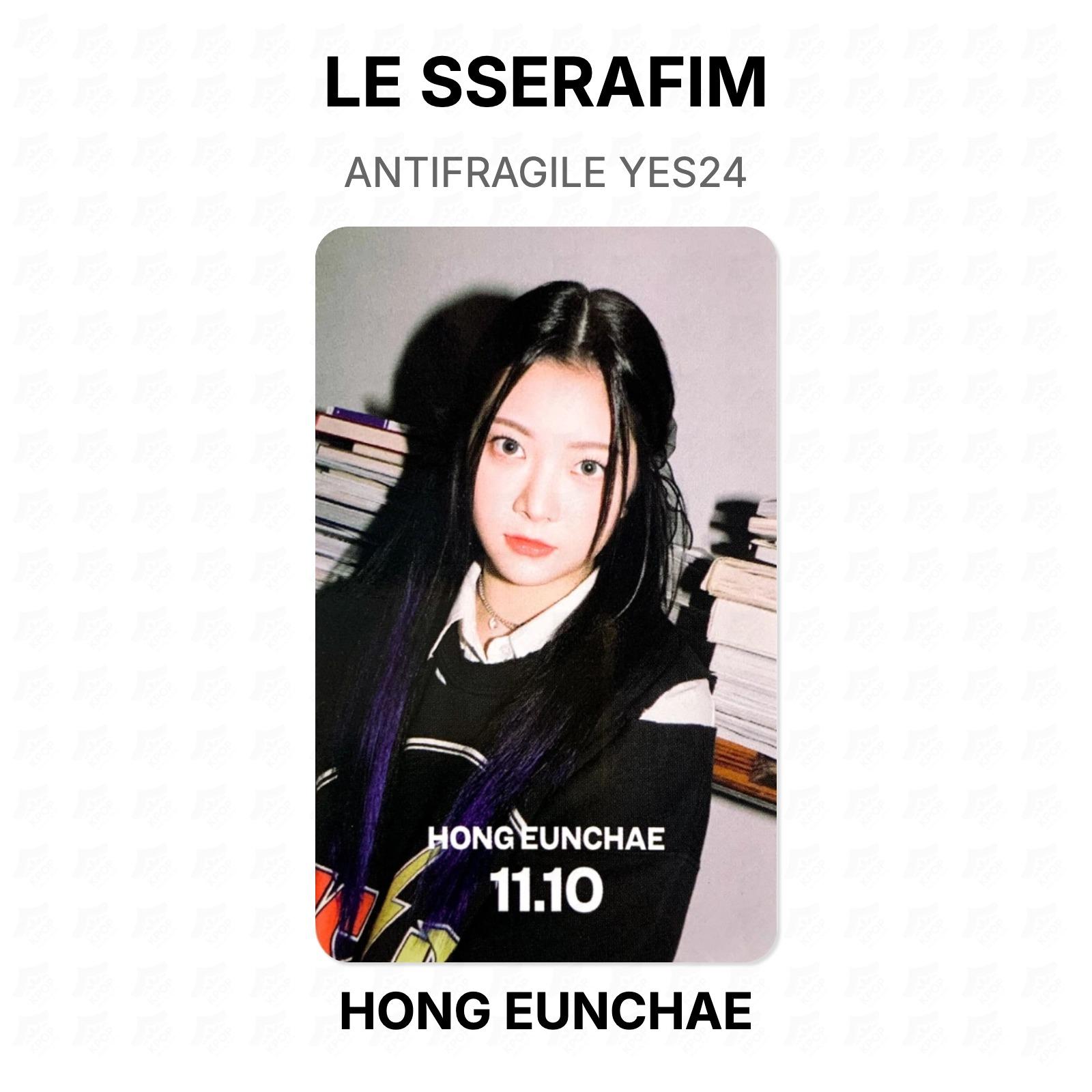 LE SSERAFIM ANTIFRAGILE YES24 Official Photocard HONG EUNCHAE 02