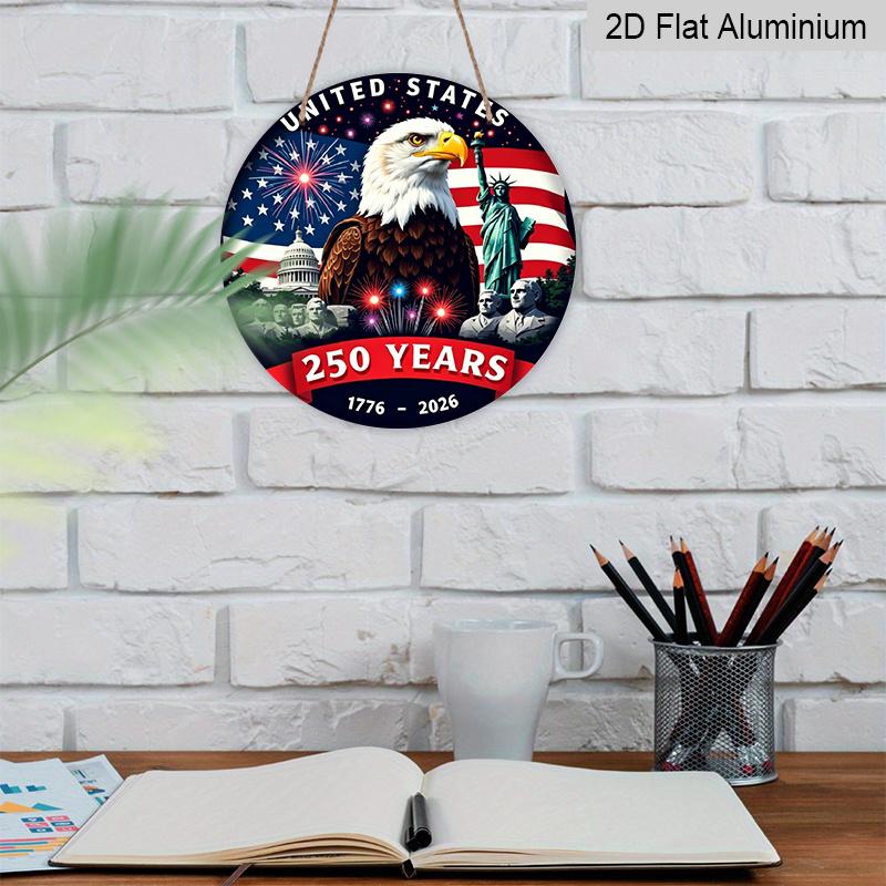 2D Flat, 1pc Circular Aluminum Decorative Plaque, Celebrating The 250Th Anniversary of America with a Patriotic Eagle & American Landmarks Design