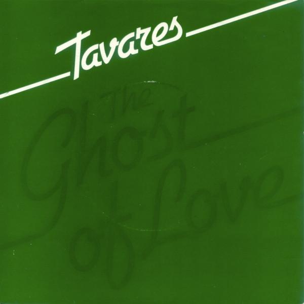 7inch Record TAVARES - Ghost Of Love CL15968 CAPITOL 1978 UK Soul/Funk Used