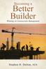 Kniha Becoming a Better Builder : Winning In Construction Management