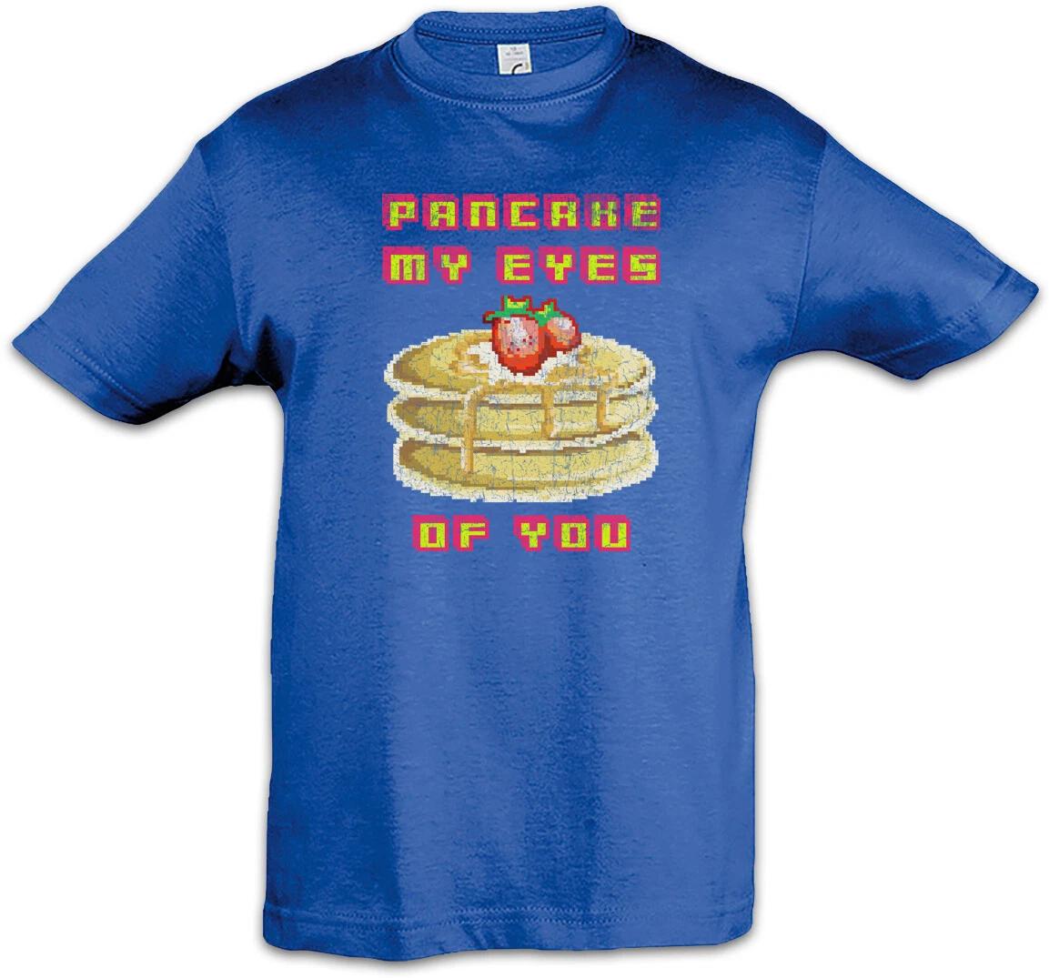 

Pancake My Eyes of You Kids Boys kids boys T-Shirt Geek Nerd Fun Pancakes Pancakes 140