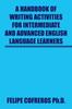 The A Handbook of Writing Activities For Intermediate and Advanced English Language Learners Book