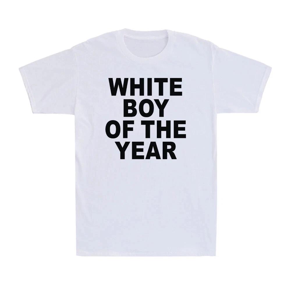 White Boy Of The Year Funny Saying Quote Graphic Tee ON TREND XXL