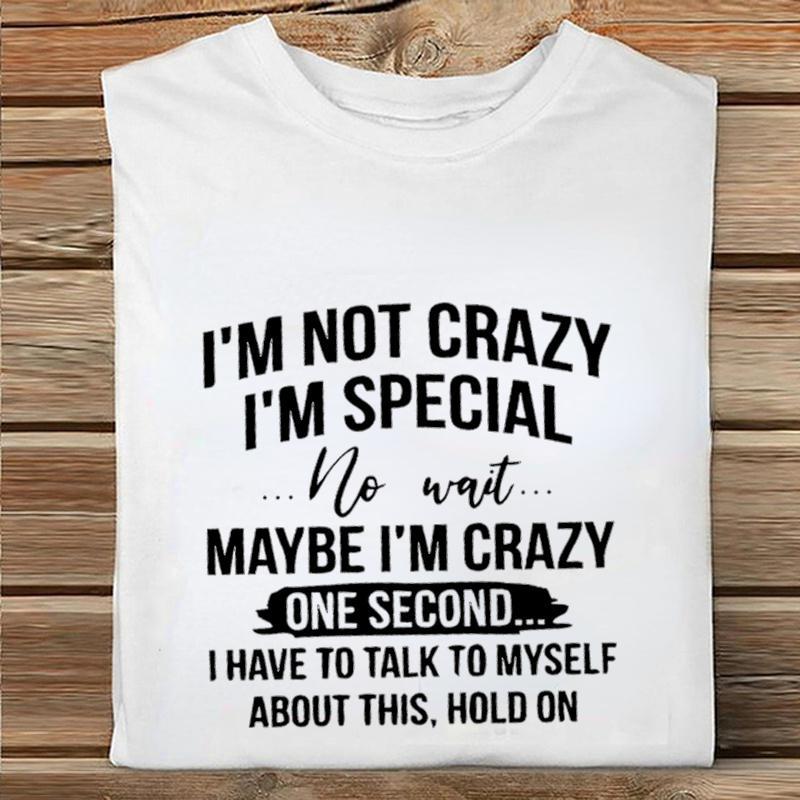 ZIMOXUAN I'm Not Crazy I'm Special Printed T-Shirts Women Short Sleeve Funny Round Neck Tee Shirt Casual Summer Tops
