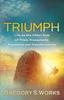 Kniha Triumph : Life On the Other Side of Trial, Transplants, Transition, and Transformation