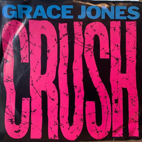 

7inch Record GRACE JONES Crush B50064 Manhattan Recor 1986 Canada Dance Electronica Used