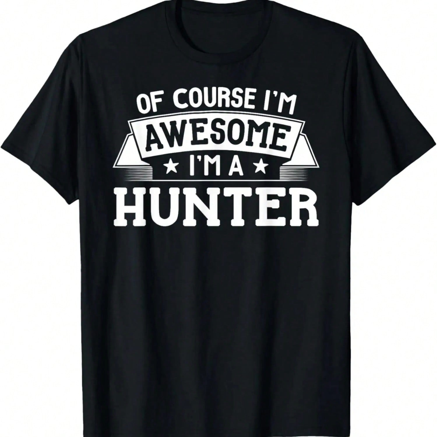 Hunter T-Shirt First Or Last Name - Of Course I m Awesome!.Jpg S разноцветный