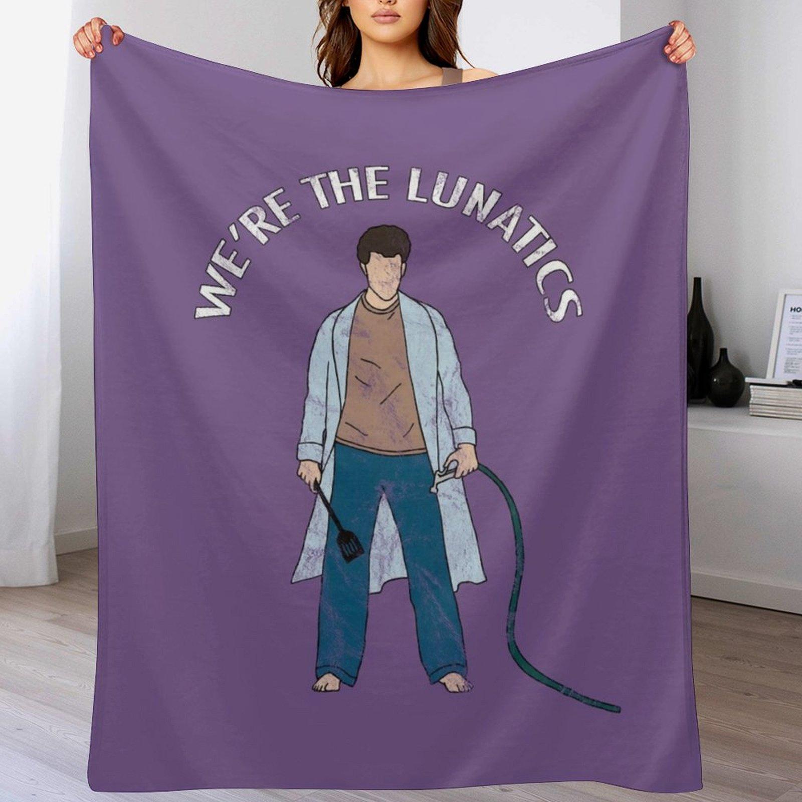 

Were The Lunatics Throw Blanket Travel Size Cozy Blanket for Plane Train 102x76cm(40x30in)