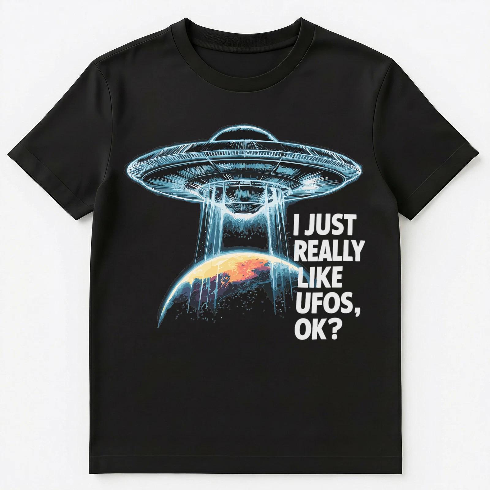I Just Really Like Ufos Ok Unisex T-Shirt 2XL