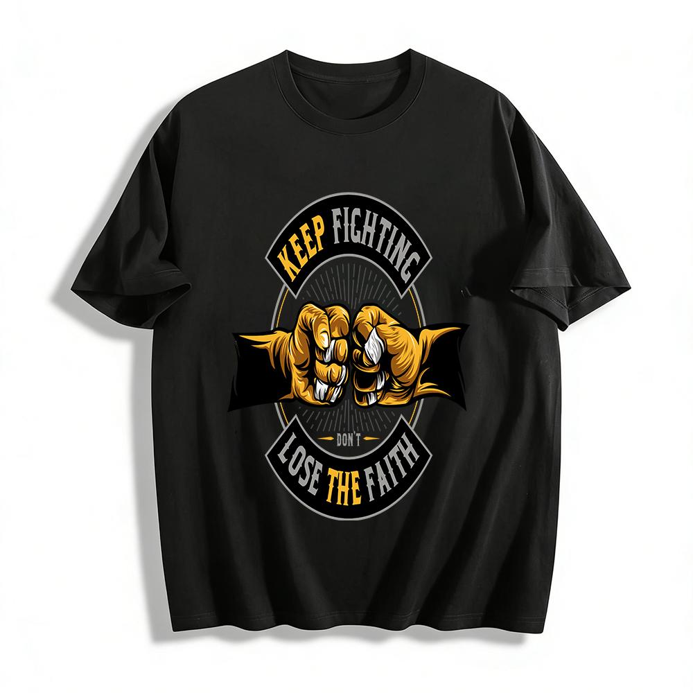 Keep Fighting Dont Lose Faith Fist Print Inspirational Tee Pure cotton T-shirt XXS