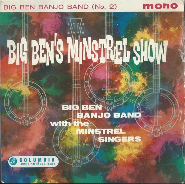 

7inch Record BIG BEN BANJO BAND MINSTREL SINGER Big Bens Minstrel Show No. 2 SEG8066 Columbia UK Jazz Used
