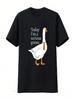 Heute bin ich ein ernster Gänse T-Shirt Lustig Albern Für Männer Ironisch Liebhaber Vintage Gewaschen Homme Unisex Grafik Atmungsaktiv Leicht