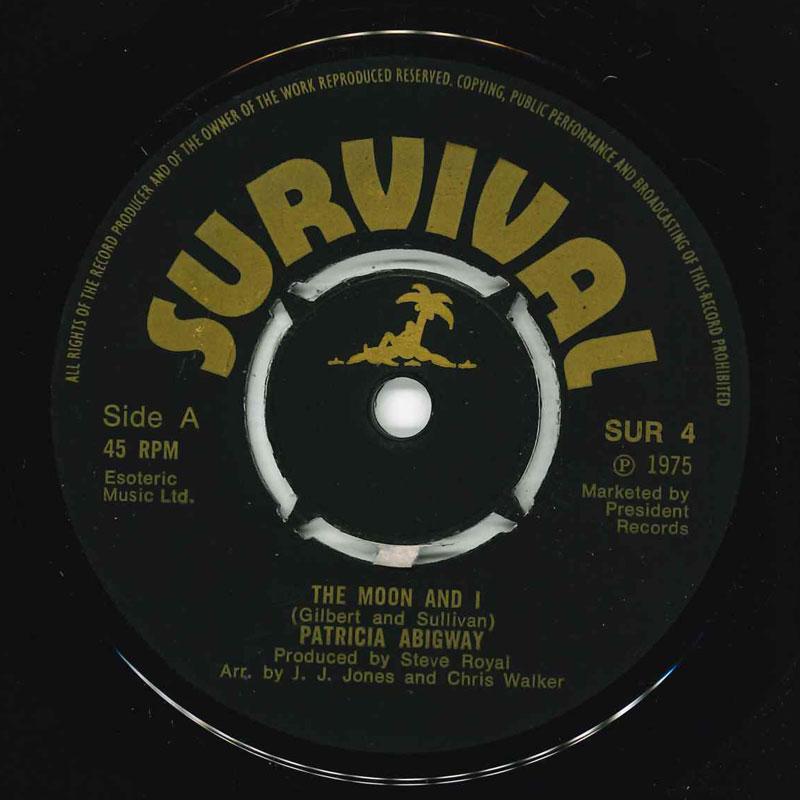 

7inch Record PATRICIA ABIGWAY - The Moon And I SUR4 Survival 1975 UK Soul/Funk Used